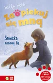 Powieści i opowiadania - Śnieżka Zimowy Lis Zaopiekuj Się Mną Holly Webb - miniaturka - grafika 1