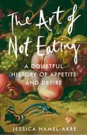Biografie obcojęzyczne - The Art of Not Eating - miniaturka - grafika 1