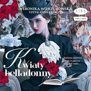Kwiaty belladonny Weronika Wierzchowska - Audiobooki - historia - miniaturka - grafika 1