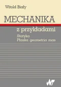 Technika - Wydawnictwo Naukowe PWN Mechanika z przykładami - miniaturka - grafika 1