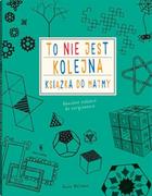 Książki edukacyjne - Anna Weltman To nie jest kolejna książka do matmy - miniaturka - grafika 1