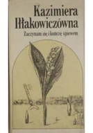 Książki o kulturze i sztuce - Zaczynam się i kończę śpiewem - miniaturka - grafika 1