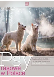 Psy rasowe w Polsce - Poradniki hobbystyczne - miniaturka - grafika 1