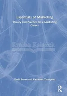 Pozostałe książki - Essentials of Marketing: Theory and Practice for a Marketing Career - miniaturka - grafika 1