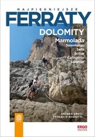 E-booki - sport - Najpiękniejsze ferraty: Dolomity. Marmolada. Sassolungo. Sella. Sciliar. Catinaccio. Latemar - miniaturka - grafika 1