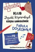 Poradniki hobbystyczne - Fabuła doskonała. Klub Zagadek Krymianalnych - Moore Gareth Moore, Laura Jayne Ayers - książka - miniaturka - grafika 1