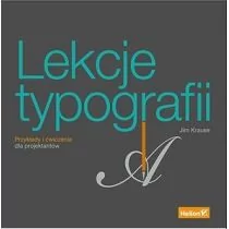 Helion Lekcje typografii. Przykłady i ćwiczenia dla projektantów - Nauka - miniaturka - grafika 1