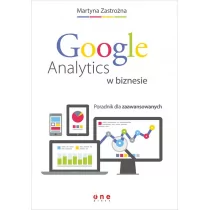 OnePress Martyna Zastrożna Google Analytics w biznesie. Poradnik dla zaawansowanych - Marketing - miniaturka - grafika 1