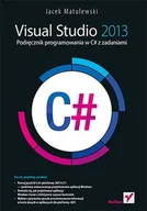 Systemy operacyjne i oprogramowanie - Visual Studio 2013. Podręcznik programowania w C# z zadaniami - miniaturka - grafika 1