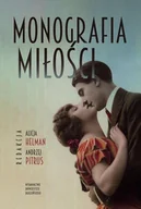 Książki o kulturze i sztuce - Helman Alicja Monografia miłości - miniaturka - grafika 1