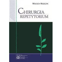Chirurgia. Repetytorium - Podręczniki dla szkół wyższych Chirurgia. Repetytorium - Podręczniki dla szkół wyższych - miniaturka - grafika 1