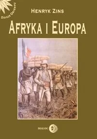 Dialog Afryka i Europa - Henryk Zins - Historia świata - miniaturka - grafika 1