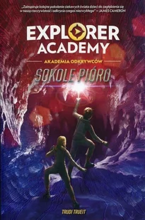 Trudi Trueit Explorer Academy Akademia Odkrywców Sokole pióro Tom 2 - Fantasy - miniaturka - grafika 7