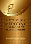 Książki medyczne - Złota Księga Medycyny Warszawskiej - miniaturka - grafika 1