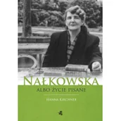 Historia Polski - Nałkowska albo życie pisane - miniaturka - grafika 1