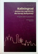 Historia świata - Kaliningrad szansa czy zagrożenie dla Europy Bałtyckiej - miniaturka - grafika 1
