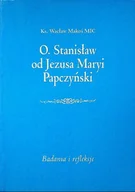Religia i religioznawstwo - O Stanisław od Jezusa Maryi Papczyński - miniaturka - grafika 1