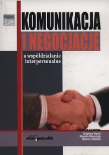 Komunikacja i negocjacje a współdziałanie interpersonalne Używana - Biznes - miniaturka - grafika 2
