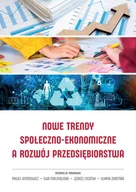 Biznes - Aspra Nowe trendy społeczno-ekonomiczne a rozwój.. Paweł Antonowicz, Ewa Malinowska, Jędrzej Sicińsk - miniaturka - grafika 1