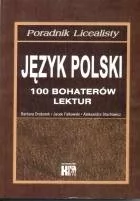 KRAM Poradnik LO J. polski - 100 bohaterów lit.  KRAM - B.Drabarek J.Falkowski A.Stachowicz - Pomoce naukowe - miniaturka - grafika 1