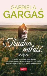 Trudna Miłość Wyd Kieszonkowe Gabriela Gargaś - Romanse - miniaturka - grafika 2