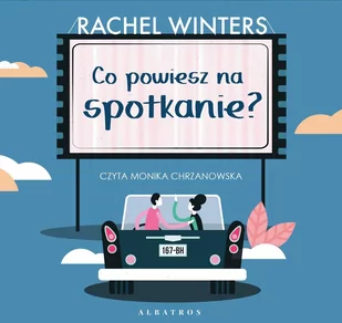 Co powiesz na spotkanie? - Audiobooki - literatura piękna - miniaturka - grafika 1