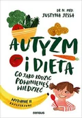 E-booki - poradniki - Autyzm i dieta. Co jako rodzic powinieneś wiedzieć - miniaturka - grafika 1