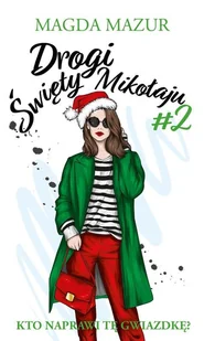 Drogi święty Mikołaju 2 - Opowiadania - miniaturka - grafika 1