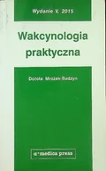 Książki medyczne - Wakcynologia praktyczna - miniaturka - grafika 1