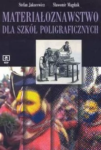 Materiałoznawstwo dla szkół poligraficznych - Podręczniki dla szkół zawodowych - miniaturka - grafika 1