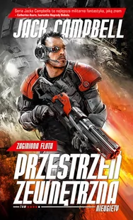 Jack Campbell Nieugięty Seria Zaginiona flota Przestrzeń zewnętrzna Tom 4 - Science-fiction - miniaturka - grafika 1