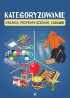 Książki edukacyjne - Harmonia Kategoryzowanie. Ubrania, przybory szkolne, zabawki praca zbiorowa - miniaturka - grafika 1