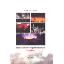 Bezpieczeństwo imprez masowych Leksykon Baobab Krzysztof Drozd - Poradniki hobbystyczne - miniaturka - grafika 1