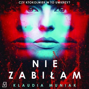Nie zabiłam - Audiobooki - kryminał, sensacja, thriller Nie zabiłam - Audiobooki - kryminał, sensacja, thriller - miniaturka - grafika 1