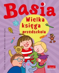 Harperkids Basia. Wielka księga przedszkola Zofia Stanecka, Marianna Oklejak - Książki edukacyjne - miniaturka - grafika 2