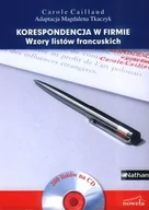 Książki do nauki języka francuskiego - Korespondencja w firmie Wzory listów francuskich + CD - Caillaud Carole - miniaturka - grafika 1