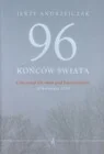 Publicystyka - 96 końców świata. Gdy runął ich świat pod Smoleńskiem (oprawa twarda) - miniaturka - grafika 1