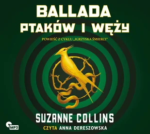 Cd Mp3 Ballada Ptaków I Węży Suzanne Collins - Audiobooki dla dzieci i młodzieży Cd Mp3 Ballada Ptaków I Węży Suzanne Collins - Audiobooki dla dzieci i młodzieży - miniaturka - grafika 1