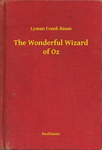 The Wonderful Wizard of Oz - E-booki obcojęzyczne - miniaturka - grafika 1