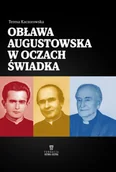 Historia Polski - Obława Augustowska w oczach świadka - miniaturka - grafika 1