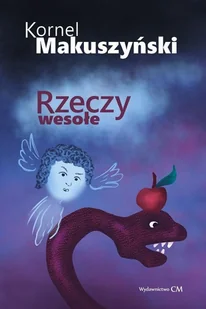Rzeczy wesołe - Kornel Makuszyński - książka - Klasyka - miniaturka - grafika 1