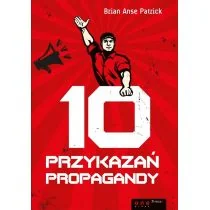 10 przykazań propagandy - Patrick Brian Anse - Marketing - miniaturka - grafika 1