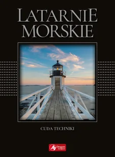 Marcin Pielesz Cuda Latarnie morskie exclusive) - Albumy krajoznawcze - miniaturka - grafika 2