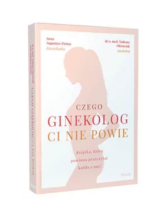 Czego ginekolog ci nie powie - Zdrowie - poradniki - miniaturka - grafika 1