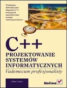 Systemy operacyjne i oprogramowanie - C++. Projektowanie systemów informatycznych. Vademecum profesjonalisty - miniaturka - grafika 1