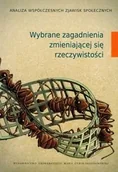 Felietony i reportaże - Wybrane Zagadnienia Zmieniającej się Rzeczywistości - miniaturka - grafika 1