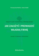 Biznes - Jak założyć i prowadzić własną firmę. Praktyczny poradnik z przykładami (wyd. 14 zmienione i uaktual - miniaturka - grafika 1