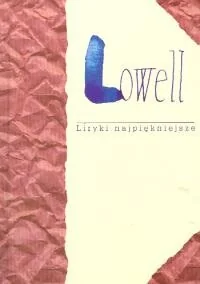 Lowell Liryki najpiękniejsze - Poezja - miniaturka - grafika 1