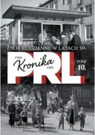 Felietony i reportaże - Kronika PRL 1944 - 1989 Tom 10 Życie codzienne w latach 50 - miniaturka - grafika 1