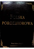 Felietony i reportaże - Polska porozbiorowa - miniaturka - grafika 1